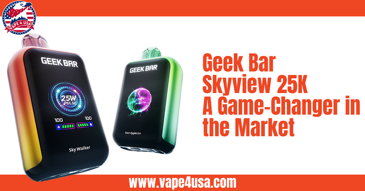 Geek Bar Skyview 25K A Game-Changer
