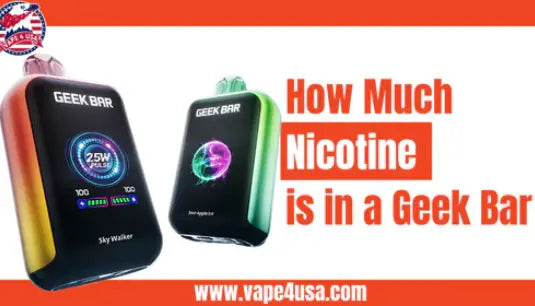 How Much Nicotine is in a Geek Bar