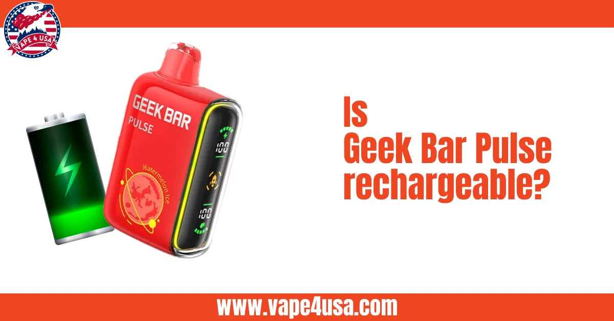 Is Geek Bar Pulse Rechargeable