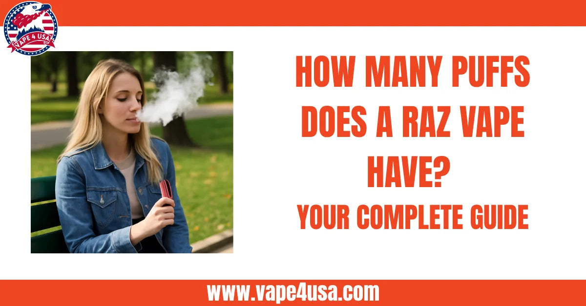 How Many Puffs Does a Raz Vape Have