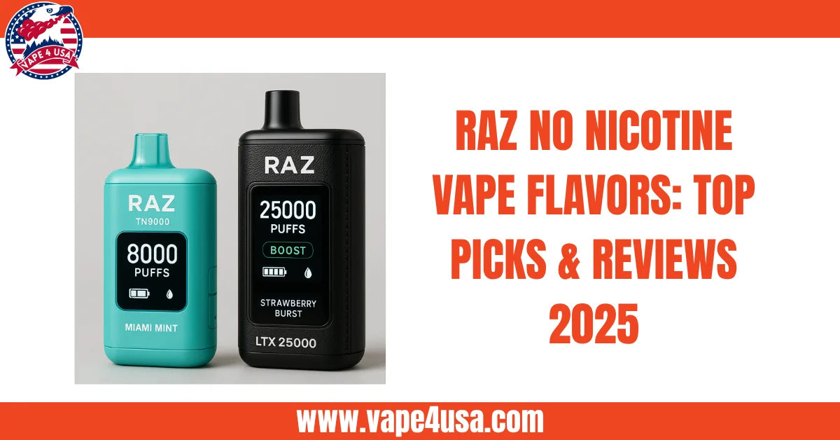 RAZ No Nicotine Vape Flavors
