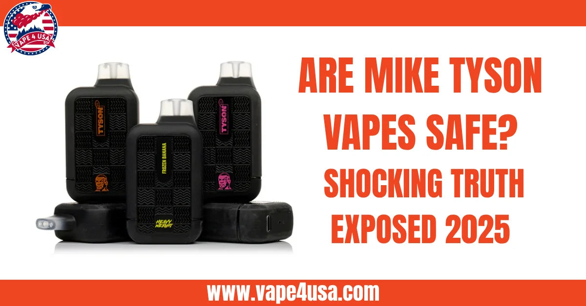 Are Mike Tyson Vapes Safe