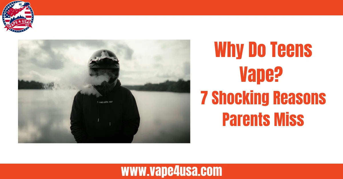 Why Do Teens Vape